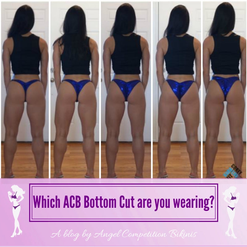 Competition Bikini Bottom Cuts - How to choose?