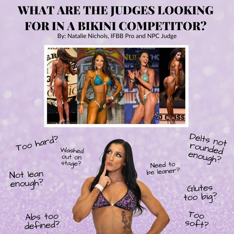WHAT ARE JUDGES LOOKING FOR IN A BIKINI COMPETITOR?