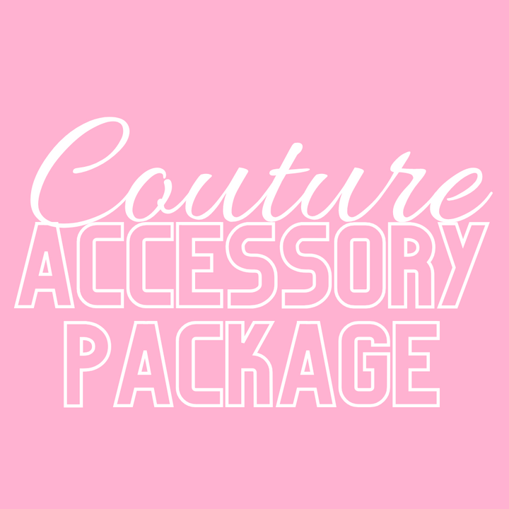 Couture Accessory Package