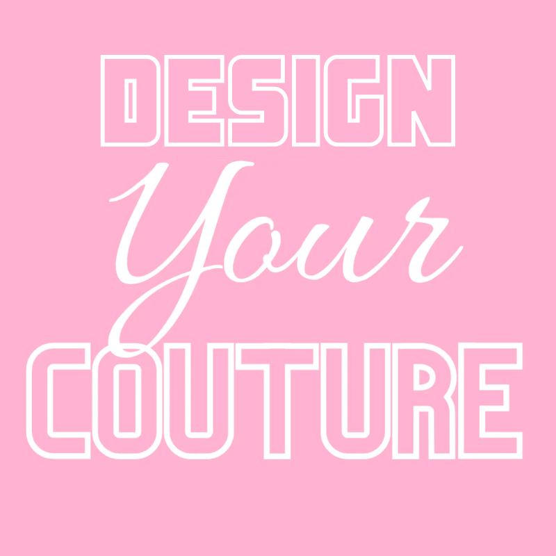 Design Your Couture