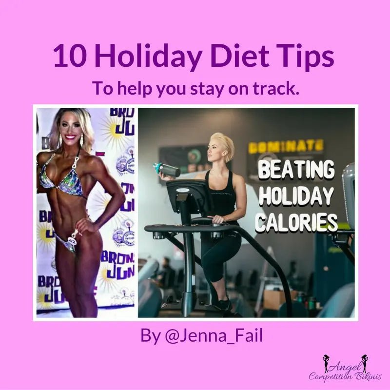 10 Holiday Tips from Jenna - Angel Competition Bikinis
