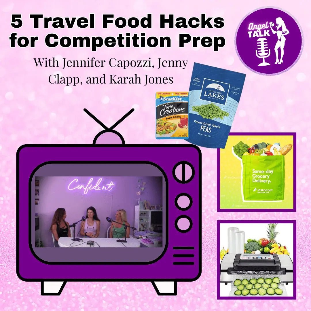5 Travel Food Hacks for Competition Prep - Angel Competition Bikinis